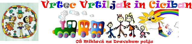 Vrtec Vrtiljak in Ciciban